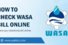 wasa bill check