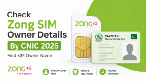 Check Zong SIM Owner Details By CNIC