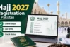 Hajj 2027 Registration in Pakistan